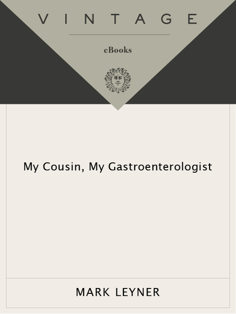 Cover image for book My Cousin, My Gastroenterologist
