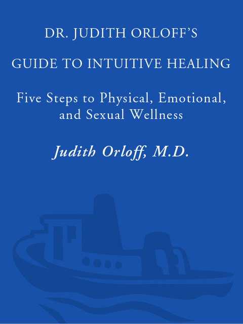 Cover image for book Dr. Judith Orloff's Guide to Intuitive Healing