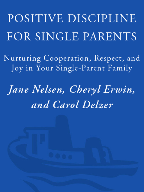 Cover image for book Positive Discipline for Single Parents, Revised and Updated 2nd Edition