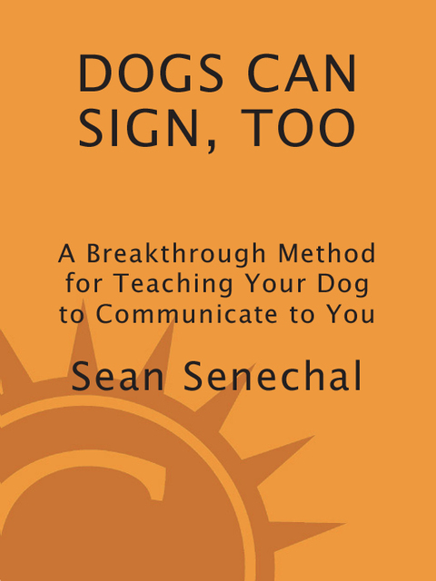 Cover image for book Dogs Can Sign, Too