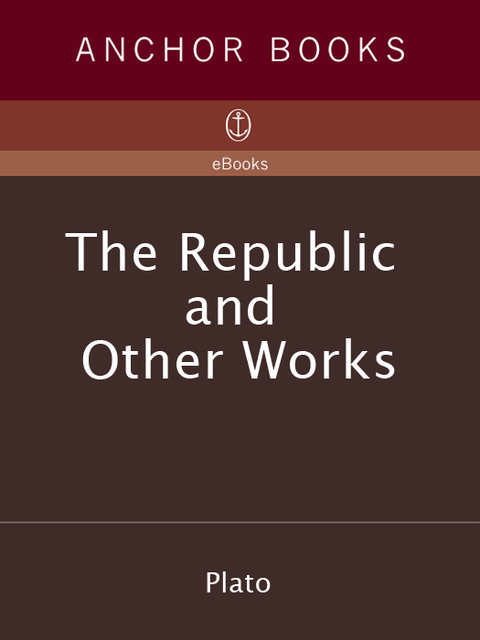 Cover image for book The Republic and Other Works