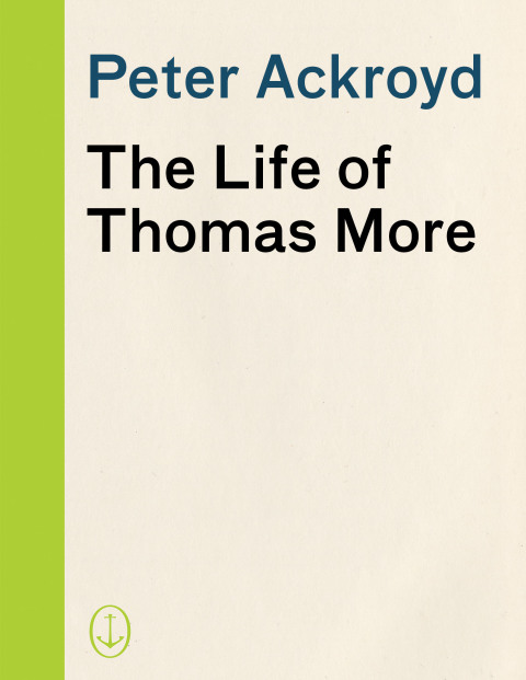 Cover image for book The Life of Thomas More