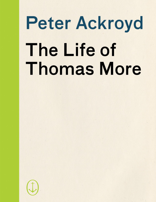 The Life of Thomas More