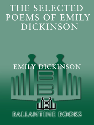 The Selected Poems of Emily Dickinson