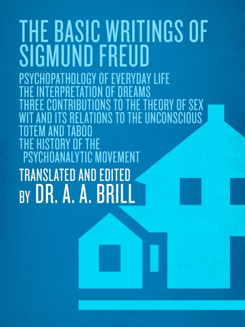 Cover image for book The Basic Writings of Sigmund Freud