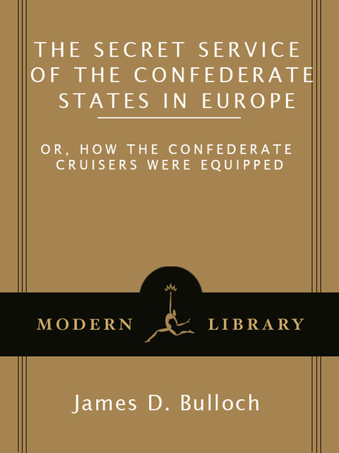 Cover image for book The Secret Service of the Confederate States in Europe