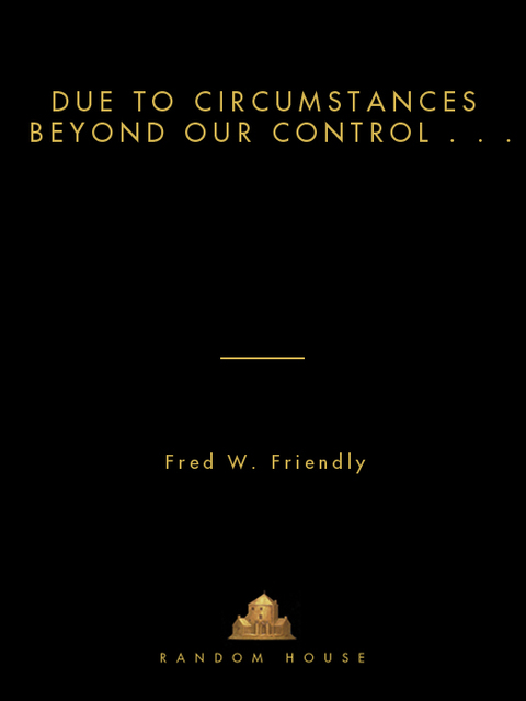 Cover image for book Due to Circumstances Beyond Our Control . . .