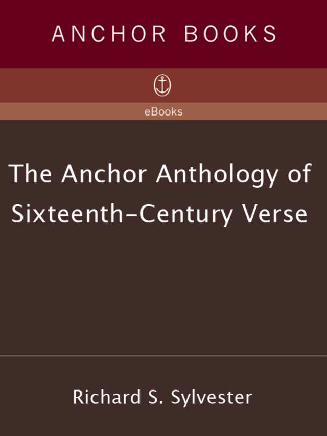 The Anchor Book of Sixteenth Century Verse