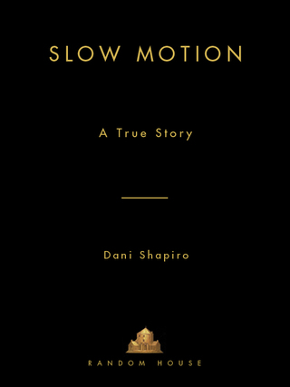 Slow Motion
