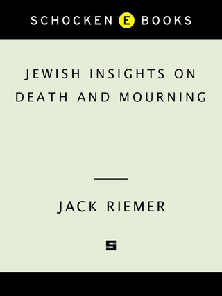Jewish Insights on Death and Mourning