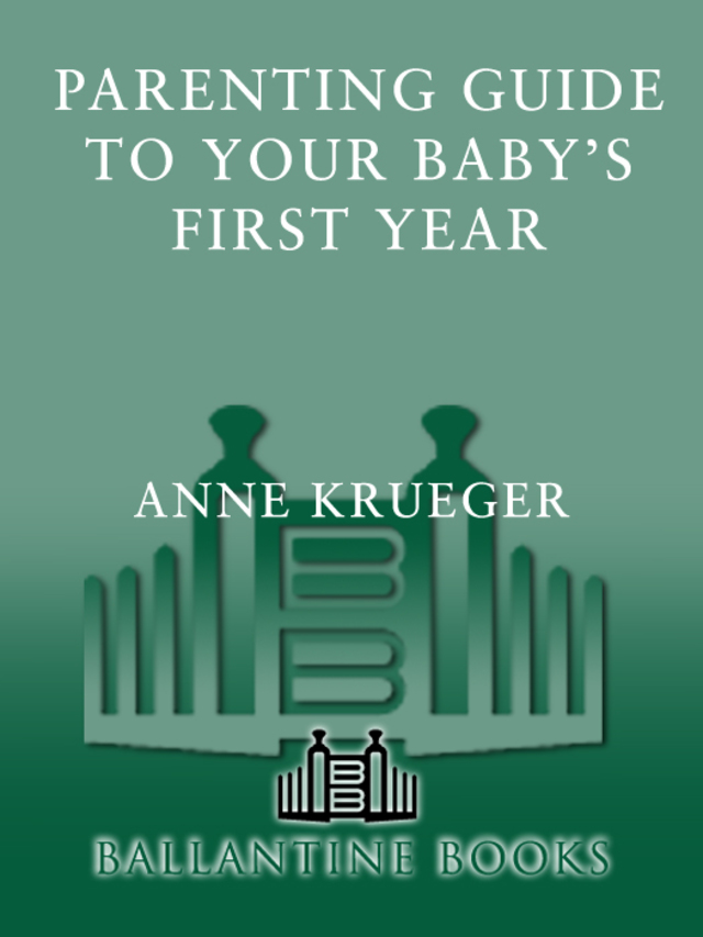 Parenting Guide to Your Baby's First Year