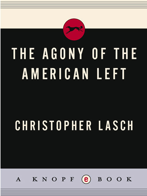 Cover image for book The Agony of the American Left