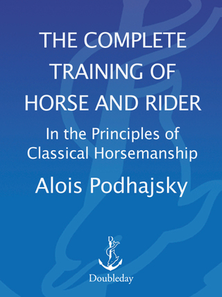 The Complete Training of Horse and Rider