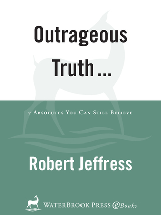 Outrageous Truth...