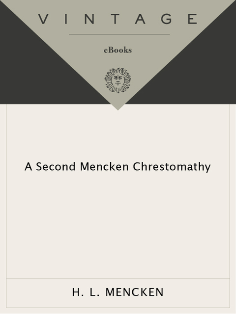 Cover image for book Second Mencken Chrestomathy