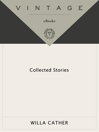 Collected Stories of Willa Cather