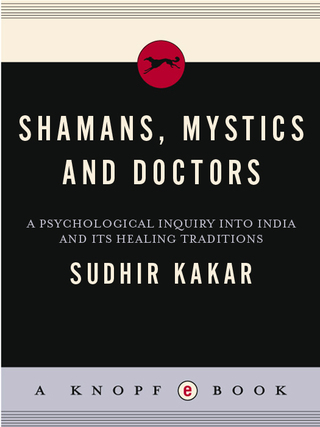Shamans, Mystics, and Doctors