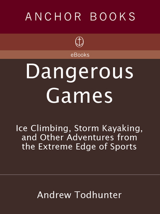 Dangerous Games
