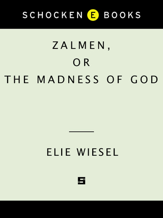 ZALMEN OR THE MADNESS OF GOD