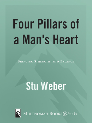 Four Pillars of a Man's Heart