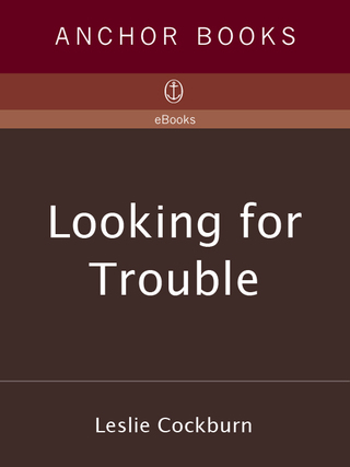 Looking for Trouble