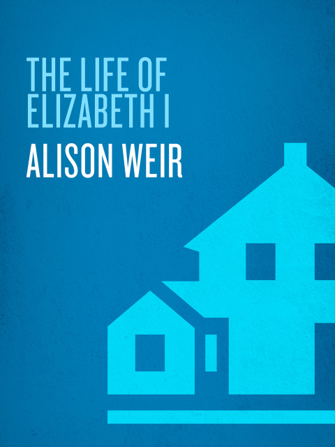 Cover image for book The Life of Elizabeth I