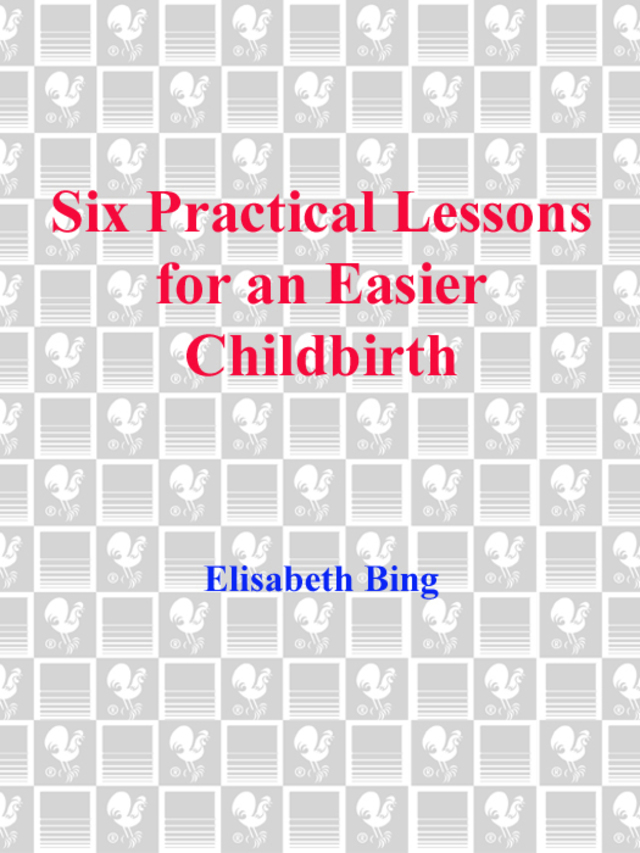 Six Practical Lessons for an Easier Childbirth