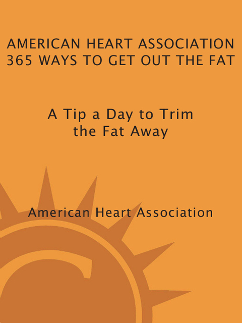 Cover image for book American Heart Association 365 Ways to Get Out the Fat