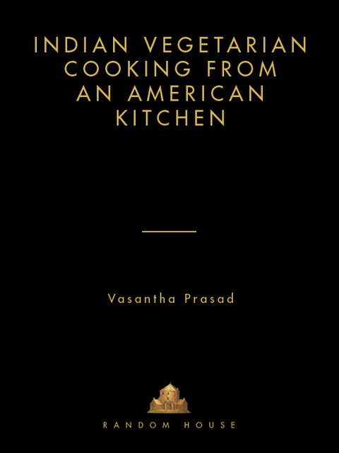 Cover image for book Indian Vegetarian Cooking from an American Kitchen
