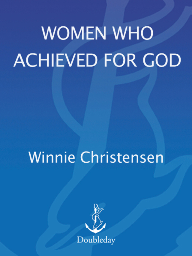Women Who Achieved for God