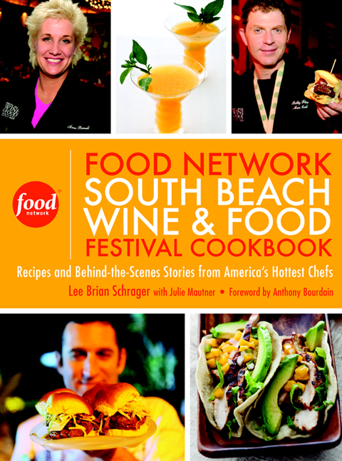 Cover image for book The Food Network South Beach Wine & Food Festival Cookbook