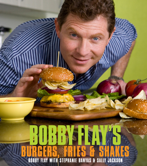 Cover image for book Bobby Flay's Burgers, Fries, and Shakes