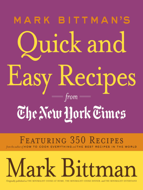 Cover image for book Mark Bittman's Quick and Easy Recipes from the New York Times
