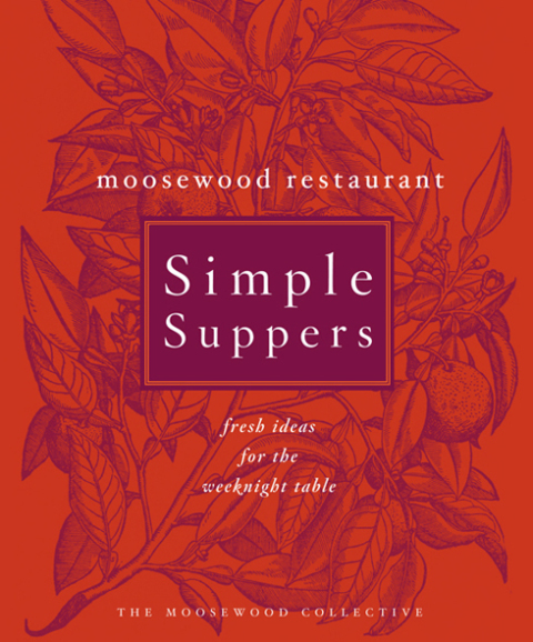 Cover image for book Moosewood Restaurant Simple Suppers