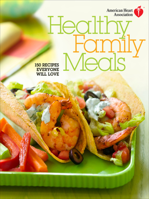 Cover image for book American Heart Association Healthy Family Meals