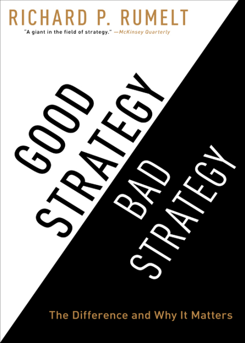 Cover image for book Good Strategy Bad Strategy