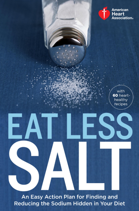 Cover image for book American Heart Association Eat Less Salt