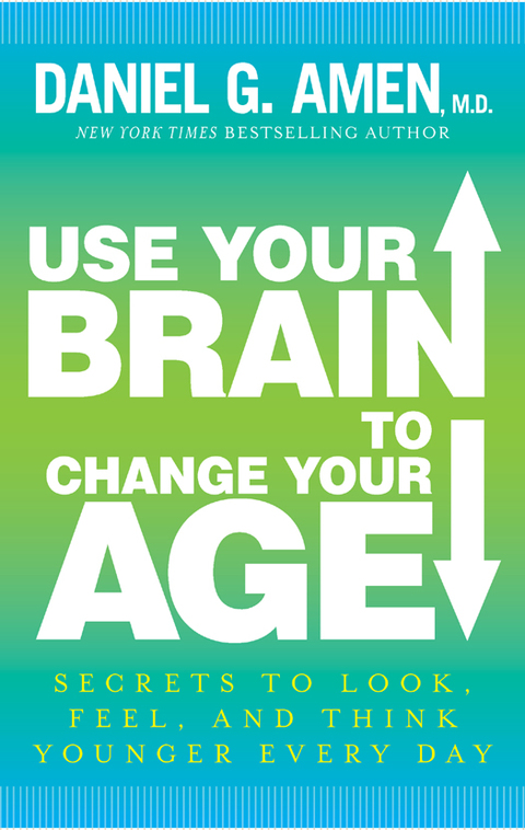 Cover image for book Use Your Brain to Change Your Age