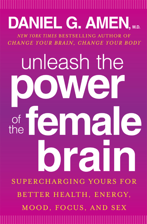 Cover image for book Unleash the Power of the Female Brain