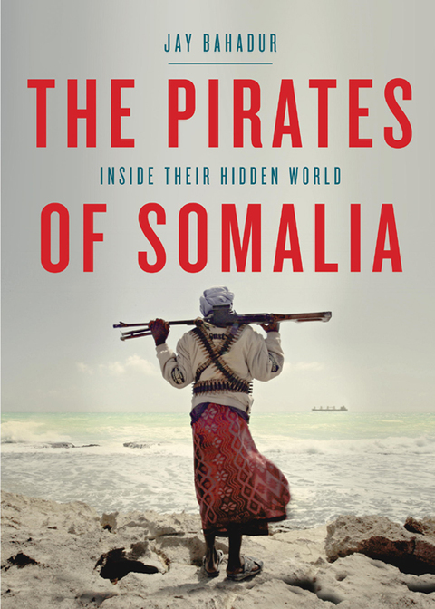Cover image for book The Pirates of Somalia