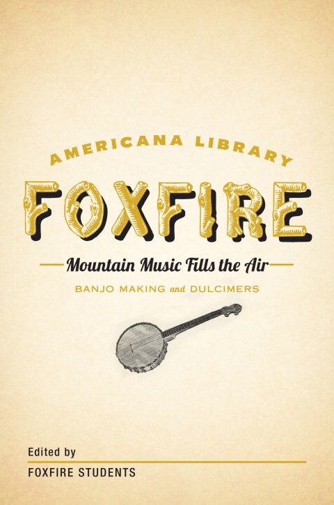 Cover image for book Mountain Music Fills the Air: Banjos and Dulcimers