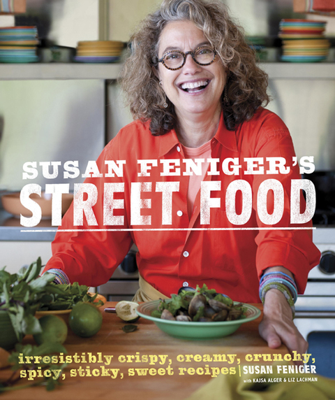 Cover image for book Susan Feniger's Street Food