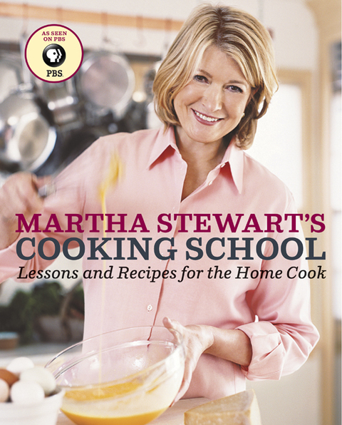 Cover image for book Martha Stewart's Cooking School