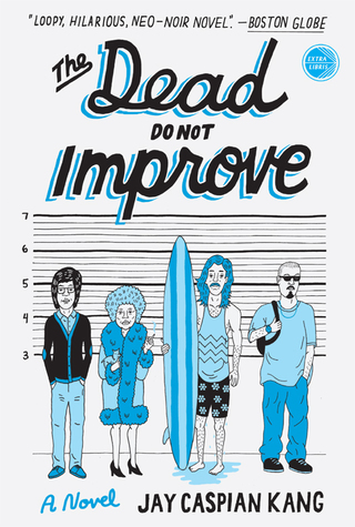 The Dead Do Not Improve