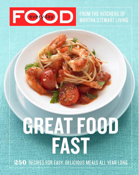 Cover image for book Everyday Food: Great Food Fast