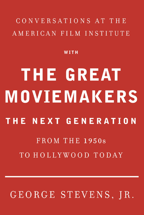 Cover image for book Conversations at the American Film Institute with the Great Moviemakers