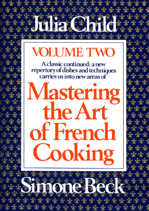 Cover image for book Mastering the Art of French Cooking, Volume 2