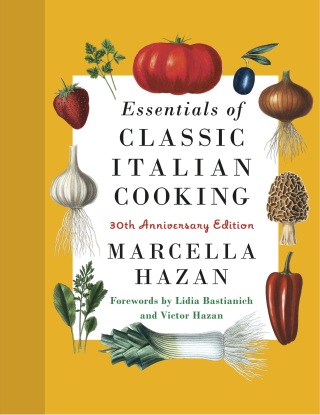 Essentials of Classic Italian Cooking: A James Beard Award Winner