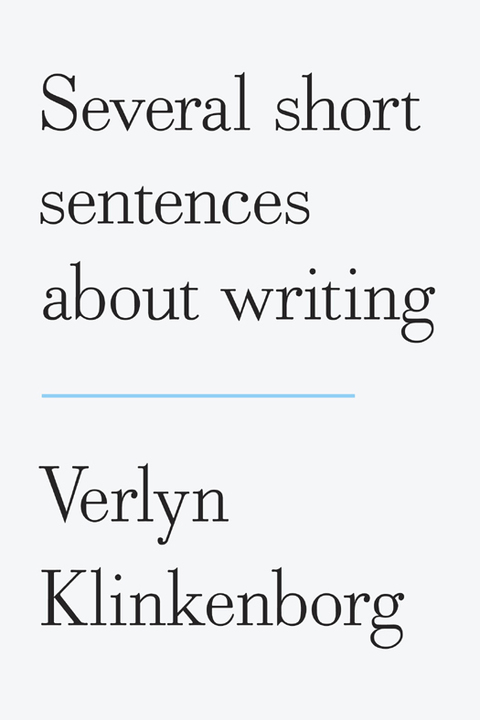 Cover image for book Several Short Sentences About Writing