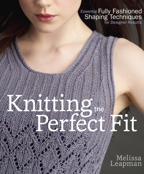 Cover image for book Knitting the Perfect Fit